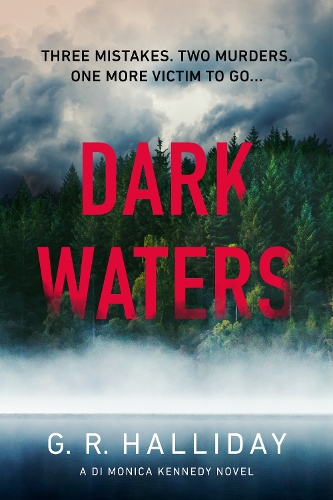 Dark Waters: (2 Monica Kennedy)