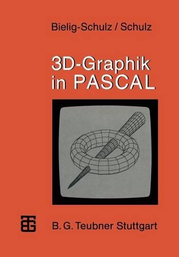 3D-Graphik in PASCAL: (MikroComputer-Praxis)