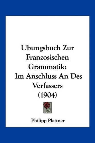 Ubungsbuch Zur Franzosischen Grammatik