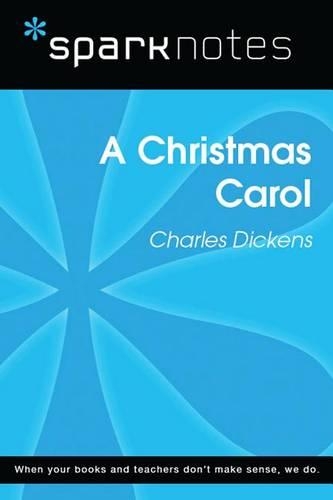 A Christmas Carol (Sparknotes Literature Guide): (Sparknotes Literature Guide)