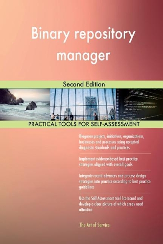 Binary repository manager: Second Edition
