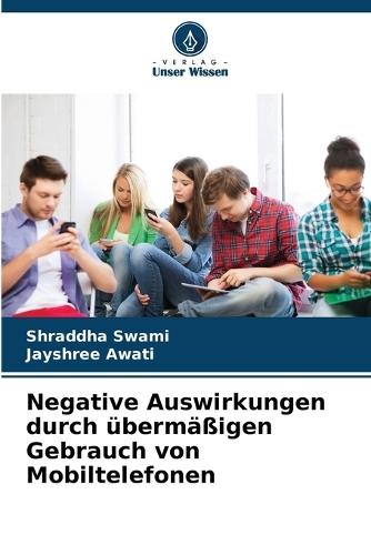 Negative Auswirkungen durch übermäßigen Gebrauch von Mobiltelefonen