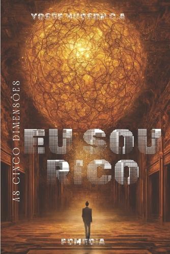 EU Sou Rico: As Cinco Dimensões