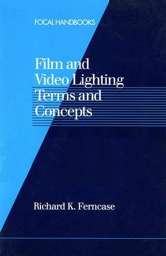 Film and Video Lighting Terms and Concepts