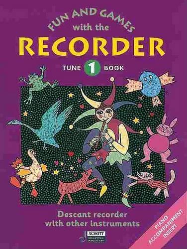 Fun and Games with the Recorder Tune Book 1