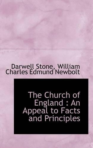 The Church of England: An Appeal to Facts and Principles