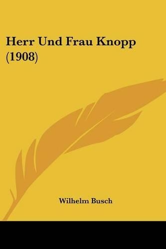 Herr Und Frau Knopp (1908)