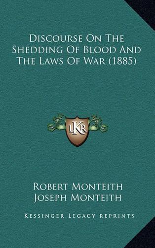 Discourse on the Shedding of Blood and the Laws of War (1885)