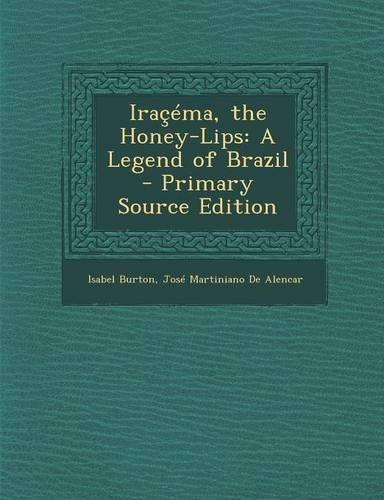 Iracema, the Honey-Lips
