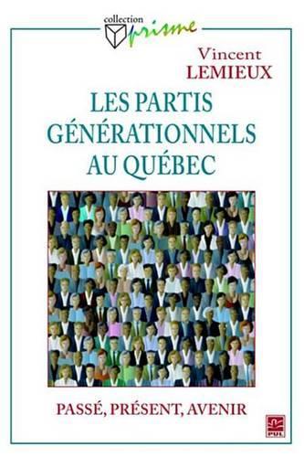 Les Partis Generationnels Au Quebec