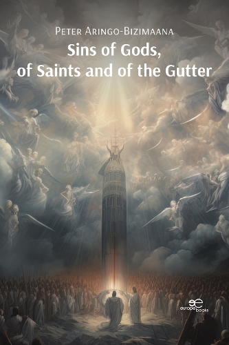 SINS OF GODS, OF SAINTS AND OF THE GUTTER