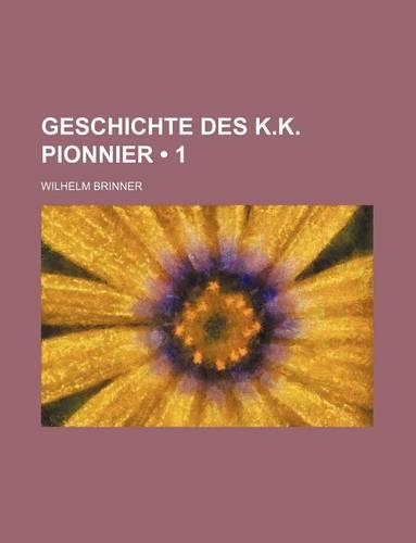 Geschichte Des K.K. Pionnier (1)