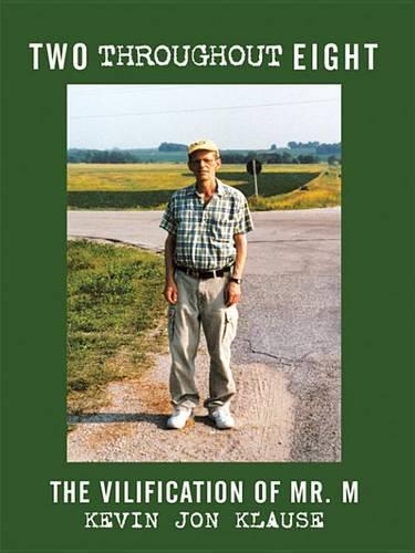 Two Throughout Eight: The Vilification of Mr. M