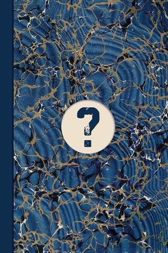 Monogram Symbol Question Mark Mystery Marble Notebook (Blue Ginger Edition): Blank Lined Journal for Writing Notes, Queries, Secrets, Passwords, and Board Game Scores, Plus Solving Puzzles, Crosswords, Wordsearch, and Sudoku 