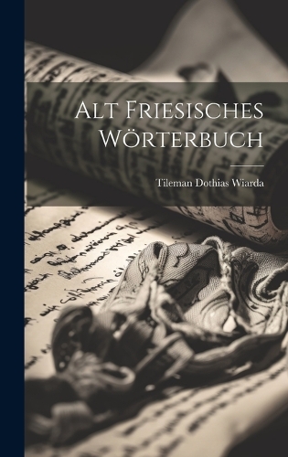 Alt friesisches Wörterbuch