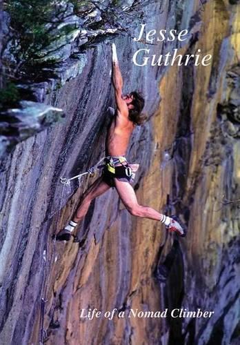 Life of a Nomad Climber