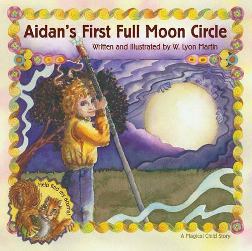 Aidan'S First Full Moon Circle