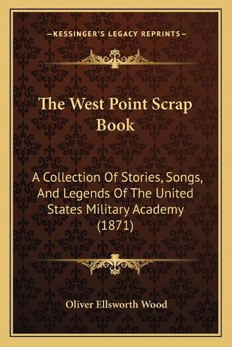 The West Point Scrap Book