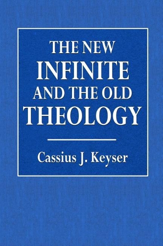 The New Infinite and the Old Theology