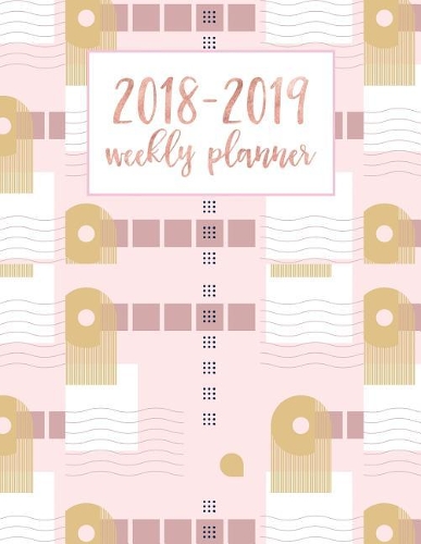2018-2019 Weekly Planner: Undated Planner with Pink Memphis Pattern for Women Girls - Large 8.5x11 - Agenda Calendar(Pretty Faux Rose Gold Gift Planners)