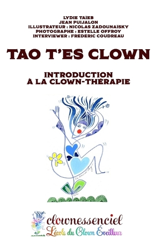 Tao T'es Clown, Introduction à la Clown-Thérapie