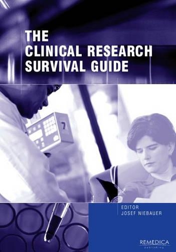 The Clinical Research Survival Guide