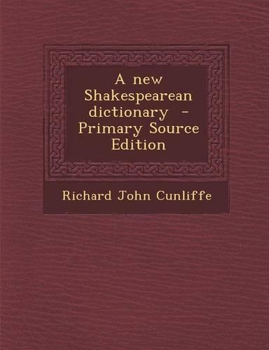A New Shakespearean Dictionary