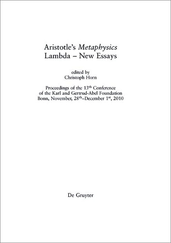 Aristotle’s "Metaphysics" Lambda – New Essays: (33 Philosophie der Antike)