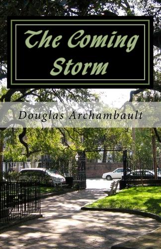 The Coming Storm