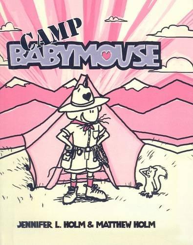 Camp Babymouse: (06 Babymouse (Prebound))