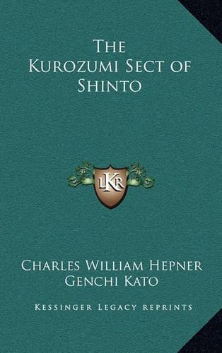 The Kurozumi Sect of Shinto