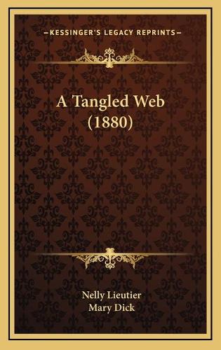 A Tangled Web (1880)