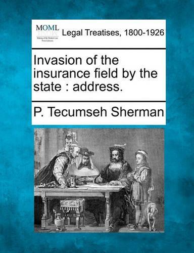 Invasion of the Insurance Field by the State