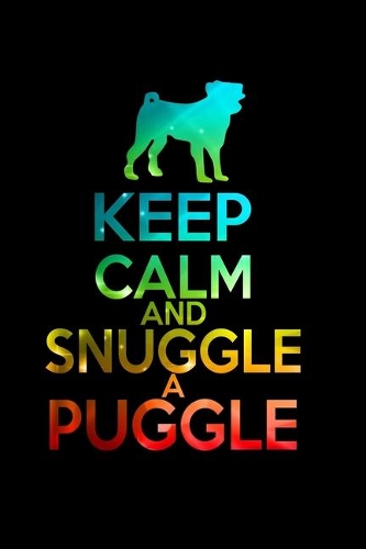Keep Calm and Snuggle a Puggle: 110 Game Sheets - Four in a Row Fun Blank Games - Soft Cover Book for Kids for Traveling & Summer Vacations - Mini Game - Clever Kids - 110 Lined pa