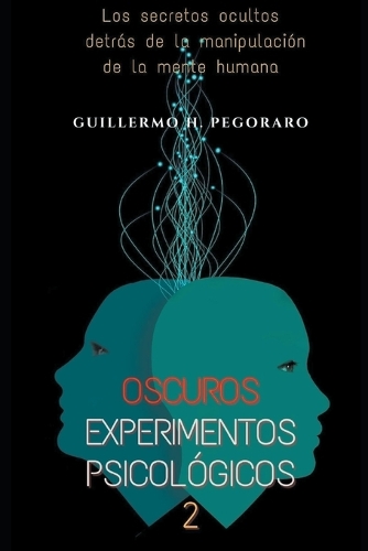 Oscuros Experimentos Psicológicos 2