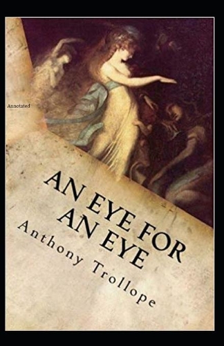 An Eye for an Eye Annotated