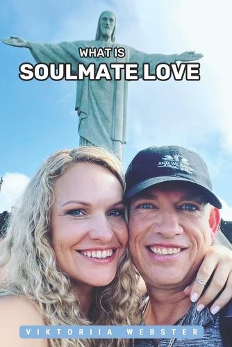 What Is Soulmate Love