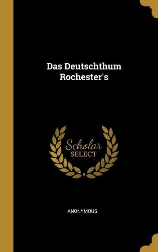 Das Deutschthum Rochester's