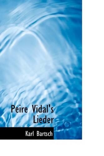 Peire Vidal's Lieder.