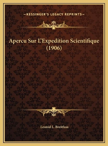 Apercu Sur L'Expedition Scientifique (1906)