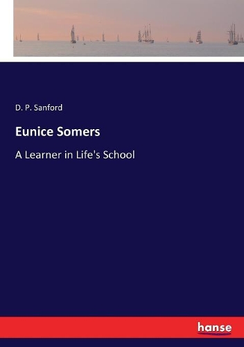 Eunice Somers: A Learner in Life's School