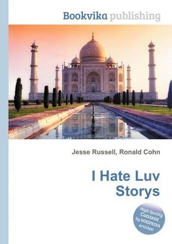 I Hate Luv Storys