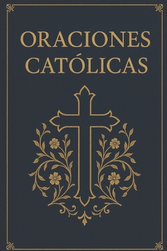 Oraciones Católicas