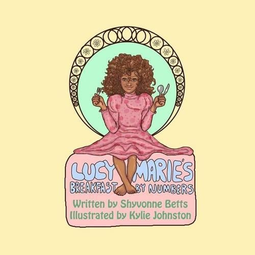 Lucy Marie's Breakfast by Numbers