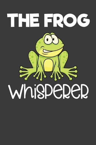 The Frog Whisperer