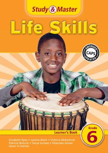 Study & Master Life Skills Learner's Book Grade 6 English: (CAPS Life Skills)