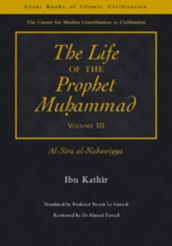 The Life of the Prophet Muhammad