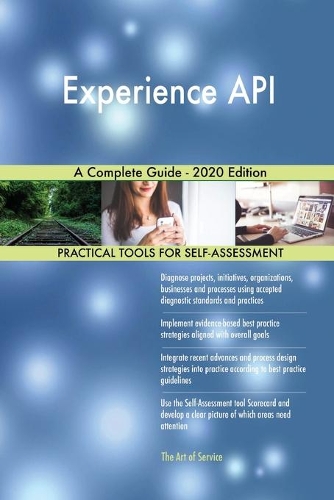 Experience API A Complete Guide - 2020 Edition