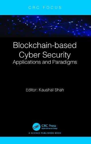 Blockchain-based Cyber Security: Applications and Paradigms