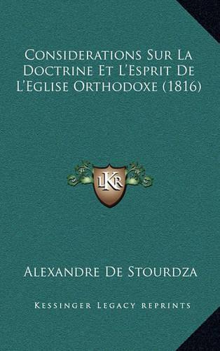 Considerations Sur La Doctrine Et L'Esprit De L'Eglise Orthodoxe (1816)